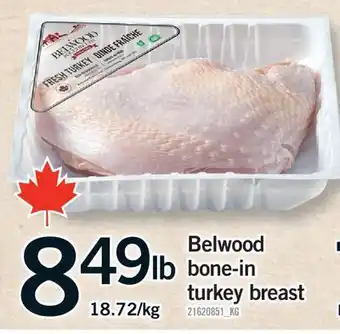 Fortinos BELWOOD BONE-IN TURKEY BREAST offer