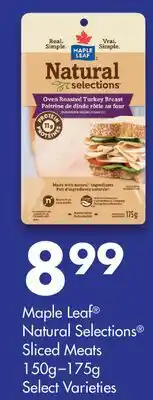 Fortinos MAPLE LEAF NATURAL SELECTIONS SLICED MEATS, 150G–175G offer