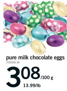 Fortinos PURE MILK CHOCOLATE EGGS offer