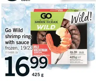 Fortinos GO WILD SHRIMP RING WITH SAUCE offer