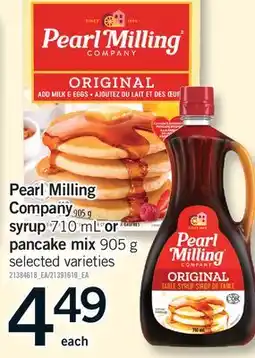 Fortinos PEARL MILLING COMPANY, 905 G SYRUP 710 ML OR PANCAKE MIX offer