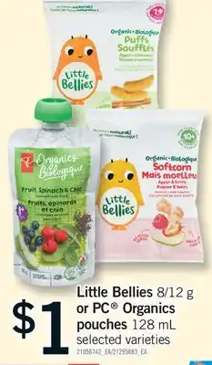 Fortinos LITTLE BELLIES, 8/12 G OR PC ORGANICS POUCHES offer