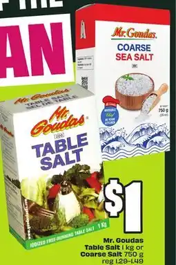 FreshCo Mr. Goudas Table Salt 1 kg or Coarse Salt 750 g offer