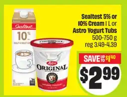 FreshCo Sealtest 5% or 10% Cream 1 L or Astro Yogurt Tubs offer