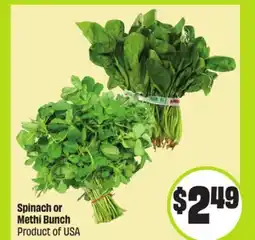 FreshCo Spinach or Methi Bunch Product of USA - Vaisakhi offer