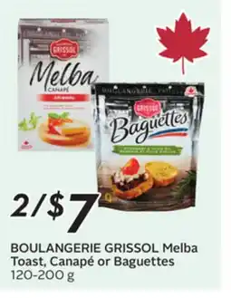 Sobeys BOULANGERIE GRISSOL Melba Toast, Canapé or Baguettes offer