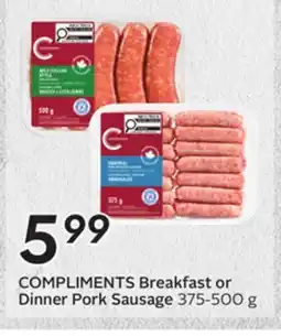 Sobeys COMPLIMENTS Breakfast or Dinner Pork Sausage offer