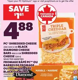 Independent Grocer PC SHREDDED CHEESE 250-320 G OR BLACK DIAMOND CHEESE BARS 400 G OR SHREDDED CHEESE 320 G offer