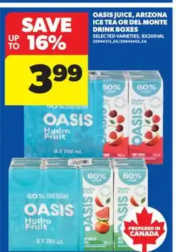 Real Canadian Superstore OASIS JUICE, ARIZONA ICE TEA OR DEL MONTE DRINK BOXES offer