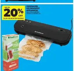 Real Canadian Superstore FOODSAVER OR CROCKPOT APPLIANCES offer