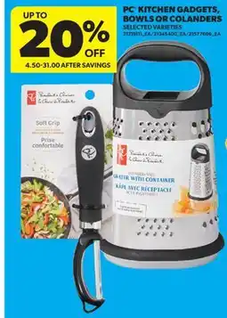 Real Canadian Superstore PC KITCHEN GADGETS, BOWLS OR COLANDERS offer