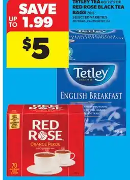 Real Canadian Superstore TETLEY TEA, 60/72' S OR RED ROSE BLACK TEA BAGS, 70' S offer