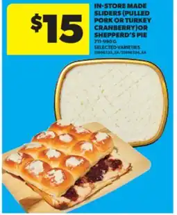 Real Canadian Superstore IN-STORE MADE SLIDERS (PULLED PORK OR TURKEY CRANBERRY) OR SHEPPERD'S PIE offer