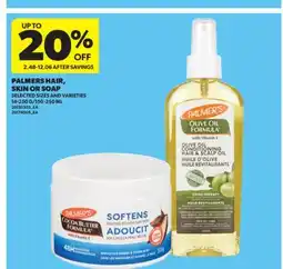 Real Canadian Superstore PALMERS HAIR, SKIN OR SOAP,14-250G/150-250 ML offer