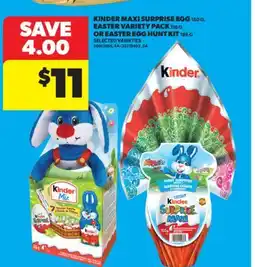 Real Canadian Superstore KINDER MAXI SURPRISE EGG, 150 G, EASTER VARIETY PACK, 116 G OR EASTER EGG HUNT KIT, 186 G offer