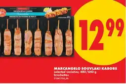 No Frills MARCANGELO SOUVLAKI KABOBS, 480/640 g offer