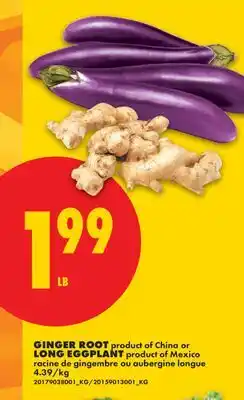 No Frills GINGER ROOT or LONG EGGPLANT offer