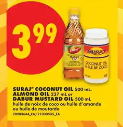 No Frills SURAJ COCONUT OIL 500 mL, ALMOND OIL 237 mL or DABUR MUSTARD OIL offer