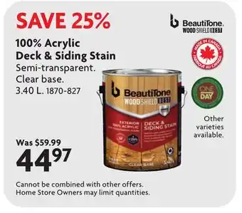 Home Hardware % 100% Acrylic Deck & Siding Stain offer