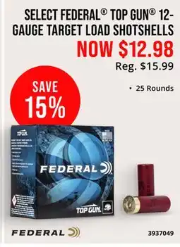 Cabela's SELECT FEDERAL TOP GUN 12-GAUGE TARGET LOAD SHOTSHELLS offer