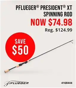 Cabela's PFLUEGER PRESIDENT XT SPINNING ROD offer