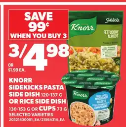 Loblaws KNORR SIDEKICKS PASTA SIDE DISH, 120-137G OR RICE SIDE DISH 130-153G CUPS, 73G offer