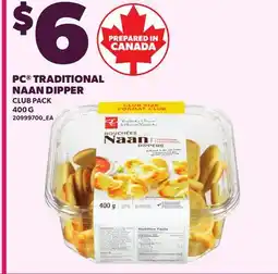 Loblaws PC TRADITIONAL NAAN DIPPER offer