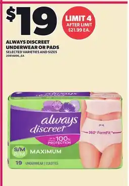 Loblaws ALWAYS DISCREET UNDERWEAR OR PADS offer