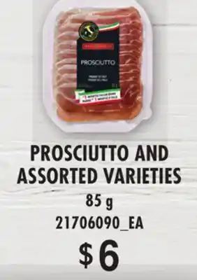 Loblaws PROSCIUTTO AND ASSORTED VARIETIES offer
