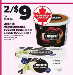 Loblaws LIBERTÉ MÉDITERRANÉE YOGURT TUBS, 500G OR GREEK YOGURT, 400G offer