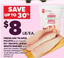 Loblaws FRESH ASC TILAPIA FILLETS, PC PACIFIC LARGE WHITE SHRIMP offer