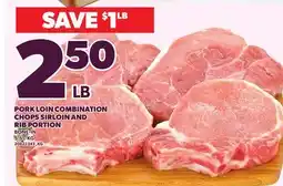 Loblaws PORK LOIN COMBINATION CHOPS SIRLOIN AND RIB PORTION offer