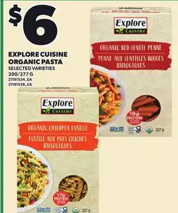 Loblaws EXPLORE CUISINE ORGANIC PASTA, 200/277 G offer