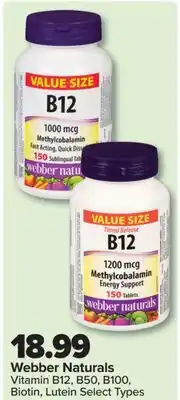PharmaChoice Webber Naturals Vitamin B12, B50, B100, Biotin, Lutein offer