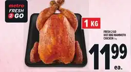 Metro GO HOT BBQ MAMMOTH CHICKEN offer