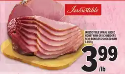 Metro IRRESISTIBLE SPIRAL SLICED HONEY HAM OR SCHNEIDERS SEMI BONELESS SMOKED HAM offer