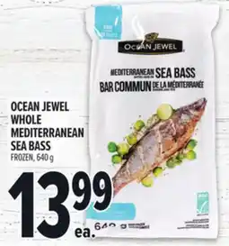 Metro OCEAN JEWEL WHOLE MEDITERRANEAN SEA BASS offer