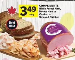 Foodland COMPLIMENTS Black Forest Ham, Honey Ham or Cooked or Smoked Chicken offer