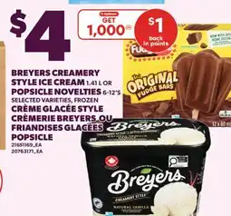 Valu-mart CRÈME GLACÉE STYLE CRÈMERIE BREYERS, 1.41 L OU FRIANDISES GLACÉES POPSICLE, 6-12'S offer