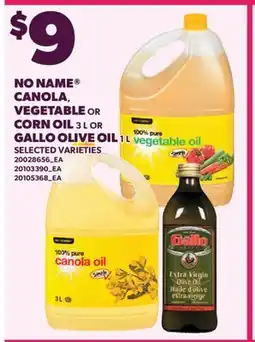 Valu-mart NO NAME CANOLA VEGETABLE OR CORN OIL, 3 L OR GALLO OLIVE OIL, 1 L offer