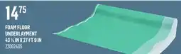 Canac Foam Floor Underlayment 43 1/4 in x 27 ft 9 in offer