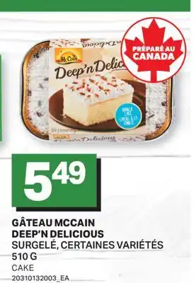 L'Intermarché GÂTEAU DEEP'N DELICIOUS | CAKE offer