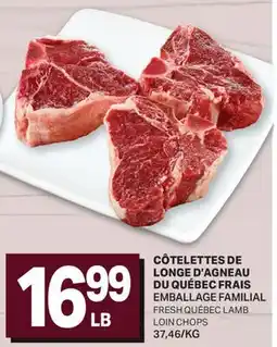 L'Intermarché CÔTELETTES DE LONGE D'AGNEAU DU QUÉBEC FRAIS | FRESH QUÉBEC LAMB LOIN CHOPS offer