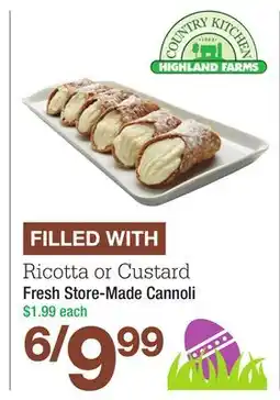 Highland Farms Fresh Store-Made Cannoli offer