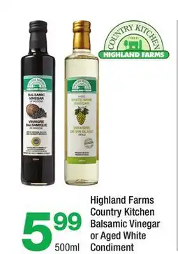 Highland Farms Highland Farms Country Kitchen Balsamic Vinegar or Aged White Condiment offer
