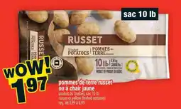 Super C POMMES DE TERRE RUSSET OU À CHAIR JAUNE offer