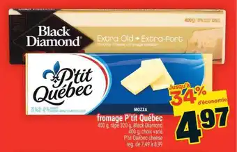 Super C FROMAGE P'TIT QUÉBEC offer