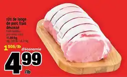 Super C Rôti de longe de porc frais désossé offer