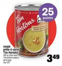 Super C SOUPE PRÊTE-À-SERVIR TIM HORTONS offer