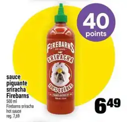 Super C sauce piquante sriracha Firebarns offer